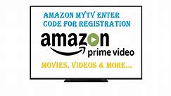 Amazon/mytv Enter Code for TV Registration (Step by Step Guide)