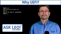 Why UEFI?