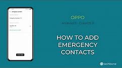How to Add Emergency contacts - Oppo [Android 11 - ColorOS 11]