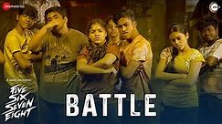 Battle - Five Six Seven Eight | A ZEE5 Original | Vijay | Sam CS