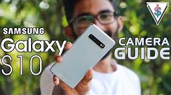 Samsung Galaxy S10/S10+/S10E Complete Camera Guide & Review (All modes & settings with samples) 🇱🇰