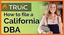 How to File a DBA in California - 3 Steps to Register a California DBA