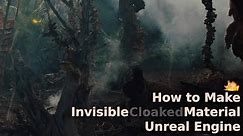 How to Create Invisible/Cloaked Material in Unreal Engine - UE Beginner Tutorial