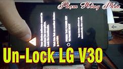 Un-Lock LG V30 ( android 8 )