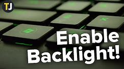 How to Enable Your Backlit Keyboard in Windows 10!