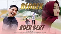 Bergek - Adek Best - [ Official Music Video]