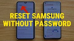 How to Reset Samsung Phone without Password
