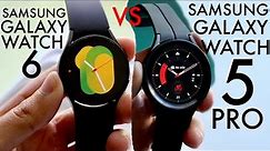 Samsung Galaxy Watch 6 Vs Samsung Galaxy Watch 5 Pro! (Comparison) (Review)