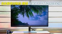Samsung M5 Smart Monitor 27inch : Worth it ?