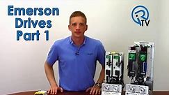 Emerson Drives Part 1: Product Overview
