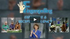 Fingerspelling: Expressive & Receptive Fluency