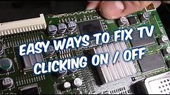 2 COMMON WAYS TO FIX SAMSUNG TV CLICKING ON OFF TUTORIAL GUIDE