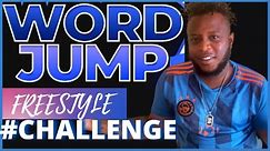 Freestyle Word Jump Challenge