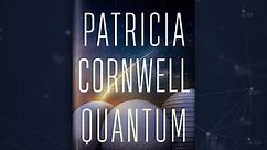 Now Available: Quantum by Patricia Cornwell