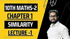 10th Maths-2 (Geometry)| Chapter No 1 | Similarity | Lecture 1 | JR Tutorials |