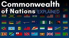 The Queen's 54 Countries: Commonwealth of Nations Explained