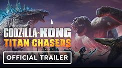 Godzilla x Kong: Titan Chasers - Official Gameplay Trailer