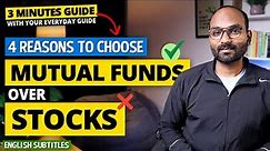 3 Minutes Guide | Why To Choose Mutual Funds over Stocks | Investing in Stock Market for Long Term