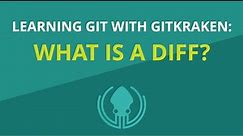 What is a Diff? [Beginner Git Tutorial]