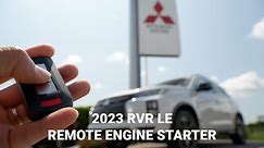 How to use Remote Engine Starter on 2023 Mitsubishi RVR LE Go Langley Mitsubishi