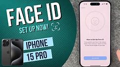 iPhone 15 Pro - How to setup Face ID •  • 📱 • 🙂 • 🔓 • Tutorial