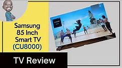 Reviewing the Samsung 85 Inch CU8000 4K Smart TV (2023) - What You Need To Know Before You Buy.