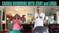 CARDIO DRUMMING FOR SENIORS With Linda and Jerry
