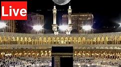 Makkah Live Streem HD From Haram 24/7 مكة | المدينة |