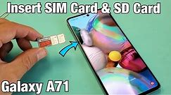 Galaxy A71: How Insert SIM Card & SD Card + Tips