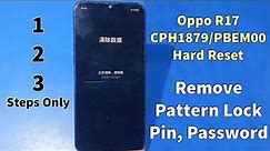 Oppo R17 Unlock Pattern Lock, Password, Pin Lock