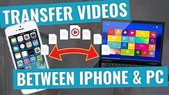 How to Transfer Videos from PC to iPhone (and iPhone to Windows!)