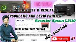 How to reset & Resetter Epson L3110 And L3210 Printer