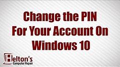 How to Change the PIN for your Account on Windows 10