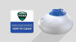 Vicks Warm Steam Vaporizer V150 - How to Clean