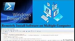 PowerShell Installing software remotely on Multiple Computers