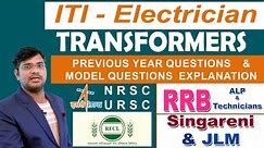 ISRO-NRSC URSC RFCIL RRB ALP- Technician (Electrician - Transformers Previous & Expected Questions