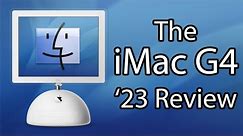 The iMac G4 '23 Review