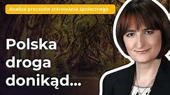 Magdalena Ziętek-Wielomska: Polska droga donikąd