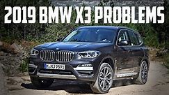 2019 BMW X3 Problems and Recalls