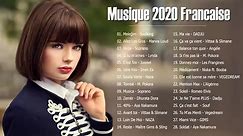 Playlist Chanson Francaise 2020 ♫ Les Meilleures Chansons Françaises 2020