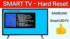 Samsung Smart TV Hard Reset | How To Factory Settings Reset Samsung Smart TV And LCD