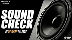 SoundCheck 2023 | Full Vibration Mix ( Dj Shubham Haldaur )