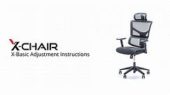 X-Chair | X-Basic Adjustment Instructions