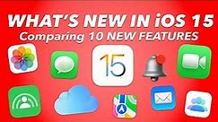 What's NEW in Apple iOS15? - In-Depth look at 10 NEW features in iOS 15 compared to iOS 14!