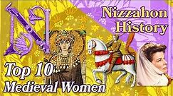 Top 10 Medieval Women