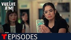Vuelve a Mí | Episode 39 | Telemundo English