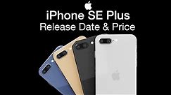 iPhone SE Plus Release Date and Price – New iPhone SE 2021 April Release?
