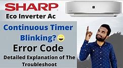 Sharp Dc Inverter Ac Timer Blinking Lights Error Code | Sharp Ac Continuous Timer Blinks Diagnoses