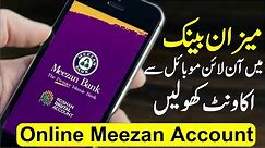 How to Open Online Account in Meezan Bank | Meezan Bank Roshan Digital Account