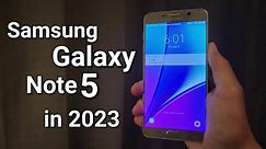 Samsung Galaxy Note 5 in 2023